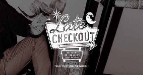 Poster-style graphic reading 'Late Checkout' with moon and stars, clinking glasses in the background and the slogan 'No rush no judgment'.